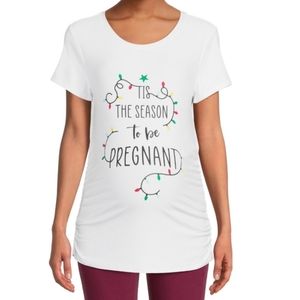 NWT "Tis The Season To Be Pregnant" Womens Maternity Ruched White Graphic TShirt